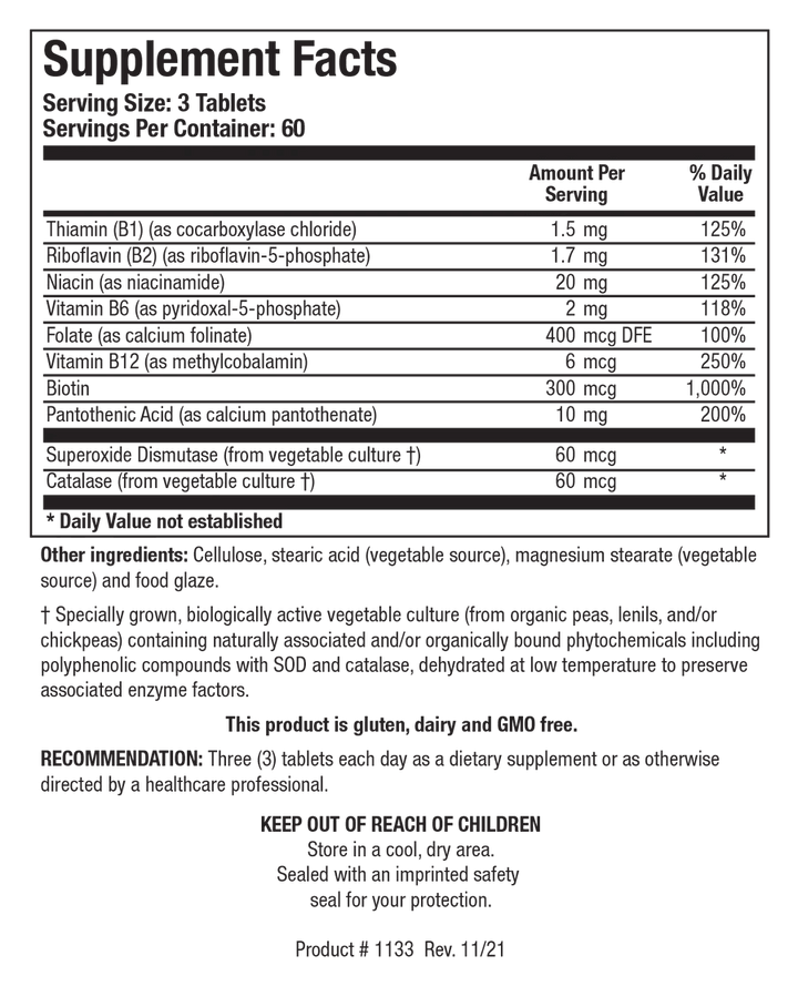 Supplement Facts label for Bio-B 100 showing a serving size of 3 tablets, containing thiamin as cocarboxylase chloride, riboflavin as riboflavin-5-phosphate, niacinamide, vitamin B6 as pyridoxal-5-phosphate, folate as calcium folinate, vitamin B12 as methylcobalamin, biotin, pantothenic acid, superoxide dismutase, and catalase.