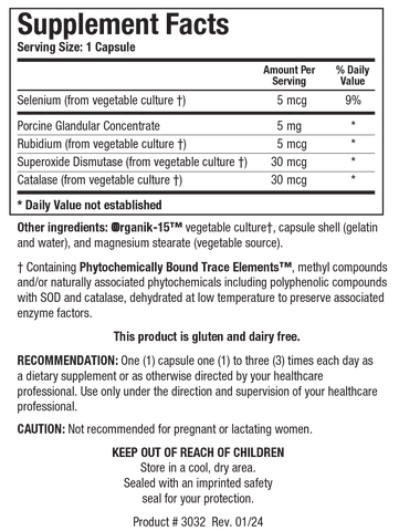 Supplement Facts label for GTA showing a serving size of 1 capsule, containing 5 mcg of Selenium, 5 mg of Porcine Glandular Concentrate, 5 mcg of Rubidium, 30 mcg of Superoxide Dismutase, and 30 mcg of Catalase.