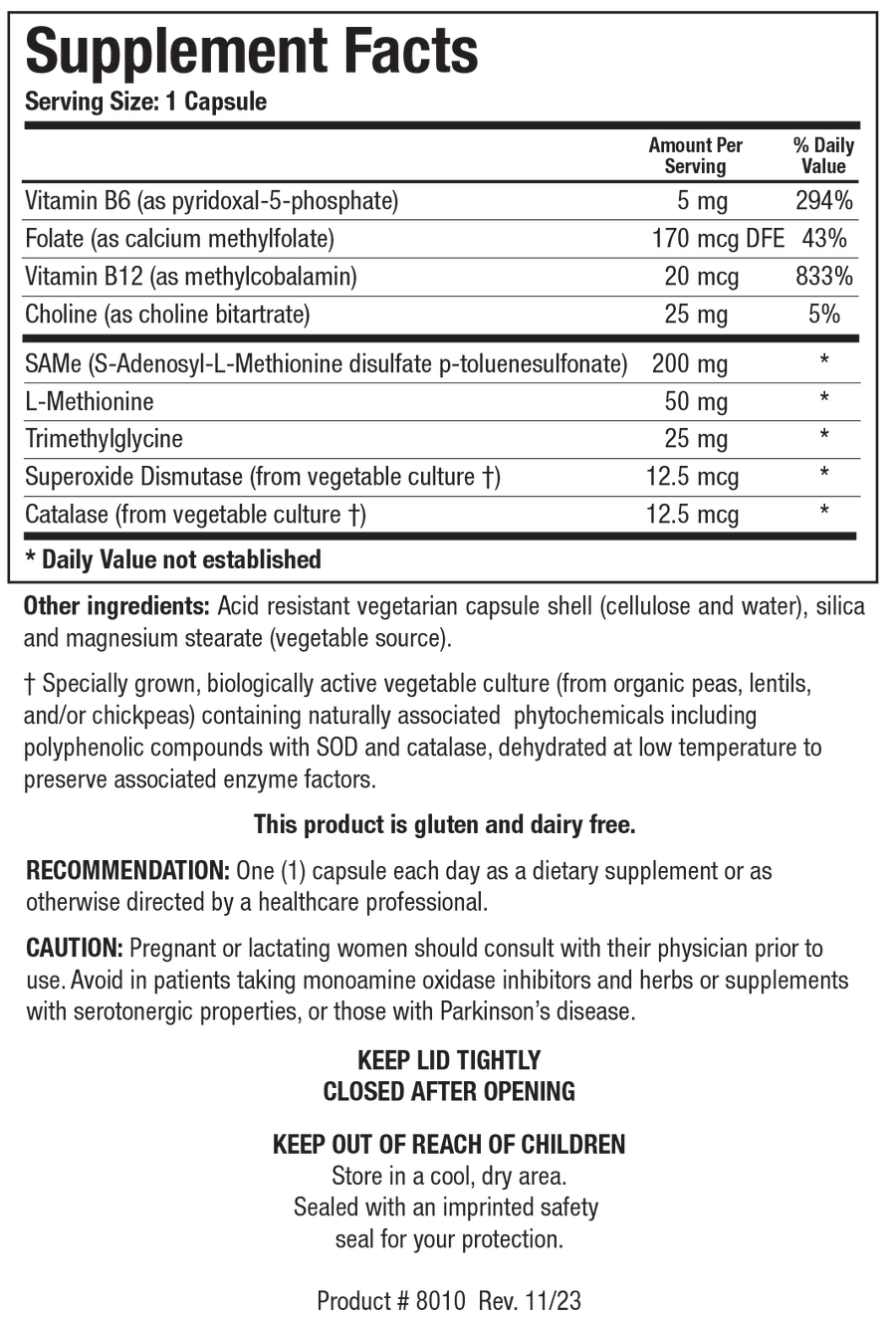 Supplement Facts label for SAMethylate Plus showing a serving size of 1 capsule, detailing Vitamin B6, Folate, Vitamin B12, Choline, SAMe, L-Methionine, Trimethylglycine, Superoxide Dismutase, and Catalase.