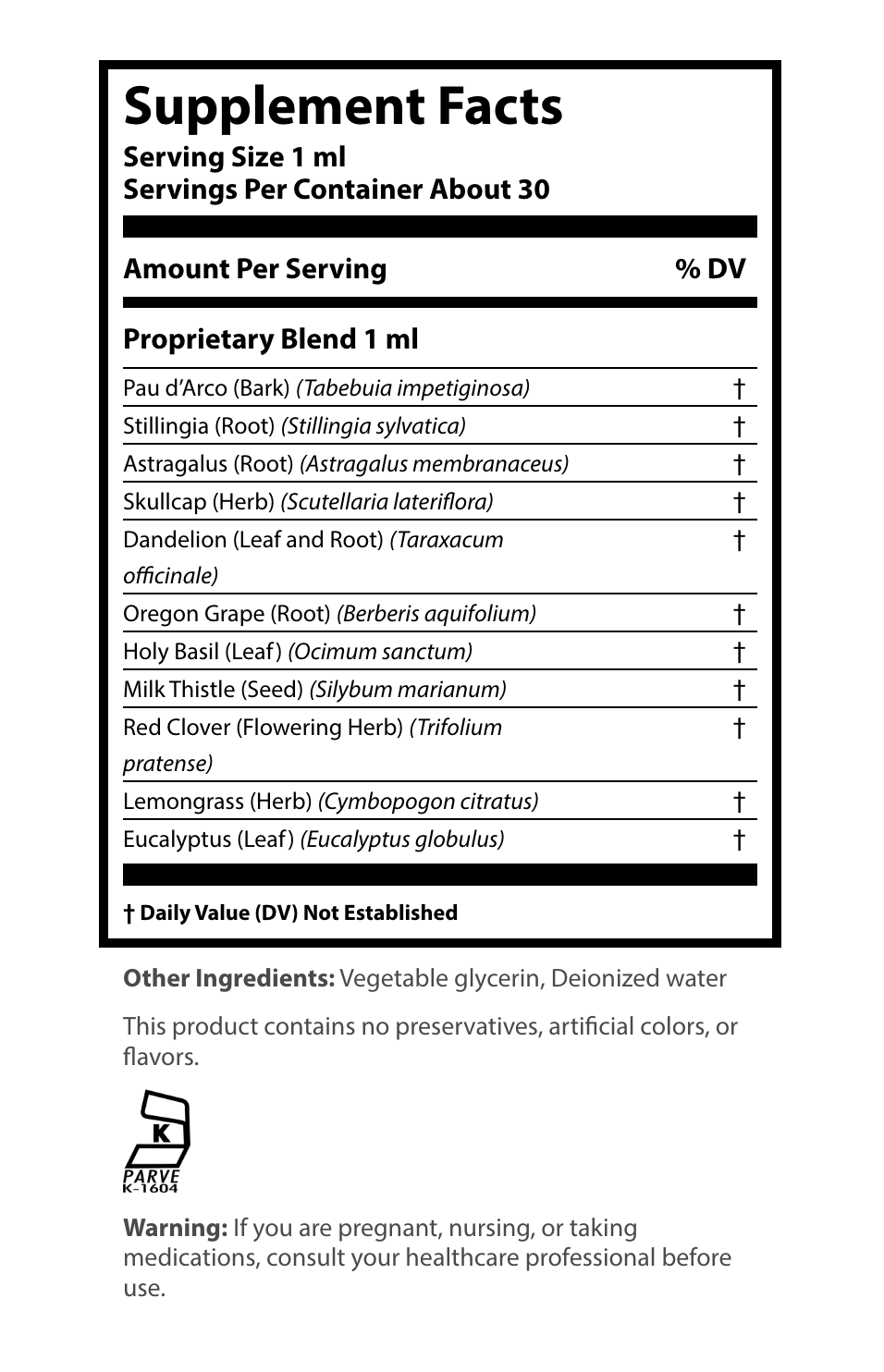Supplement Facts label for an herbal extract blend showing serving size 1 ml, listing proprietary ingredients including Pau d'Arco, Stillingia, Astragalus, Skullcap, Dandelion, Oregon Grape, Holy Basil, Milk Thistle, Red Clover, Lemongrass, and Eucalyptus.