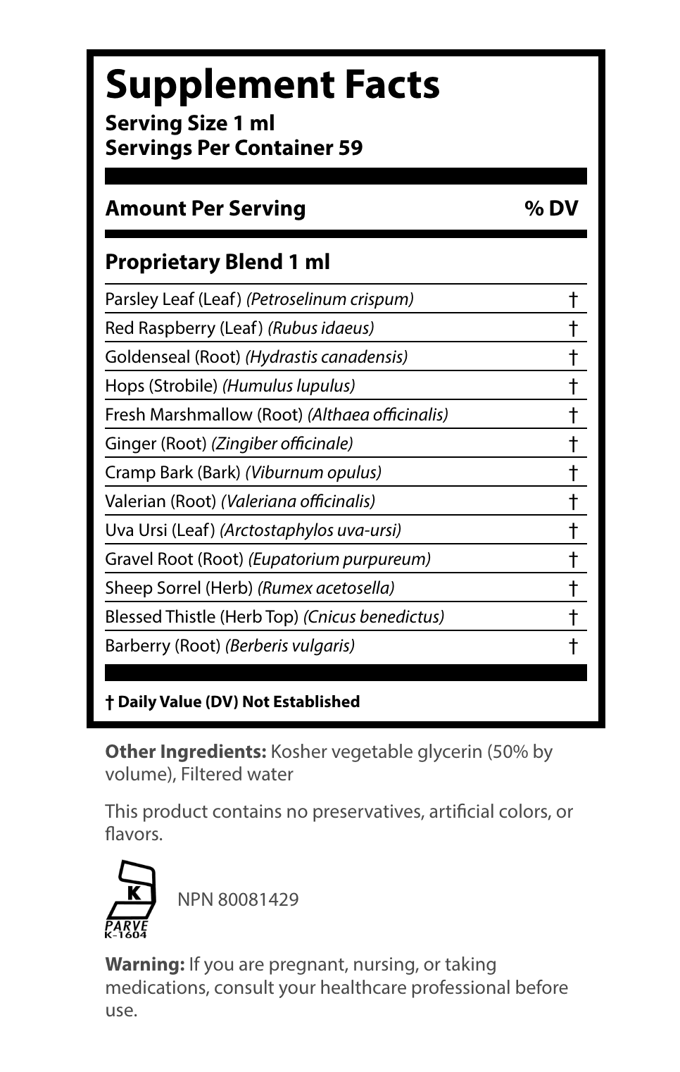 Supplement Facts label for a liquid extract showing a serving size of 1 ml and 59 servings per container, detailing a 1 ml proprietary blend of Parsley Leaf, Red Raspberry Leaf, Goldenseal Root, Hops Strobile, Fresh Marshmallow Root, Ginger Root, Cramp Bark, Valerian Root, Uva Ursi Leaf, Gravel Root, Sheep Sorrel Herb, Blessed Thistle Herb Top, and Barberry Root.