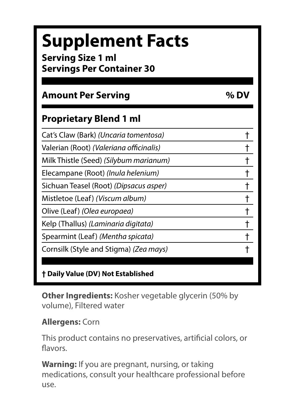 Supplement Facts label for a liquid extract showing a serving size of 1 ml and 30 servings per container, detailing a 1 ml proprietary blend of Cat's Claw Bark, Valerian Root, Milk Thistle Seed, Elecampane Root, Sichuan Teasel Root, Mistletoe Leaf, Olive Leaf, Kelp Thallus, Spearmint Leaf, and Cornsilk Style and Stigma.