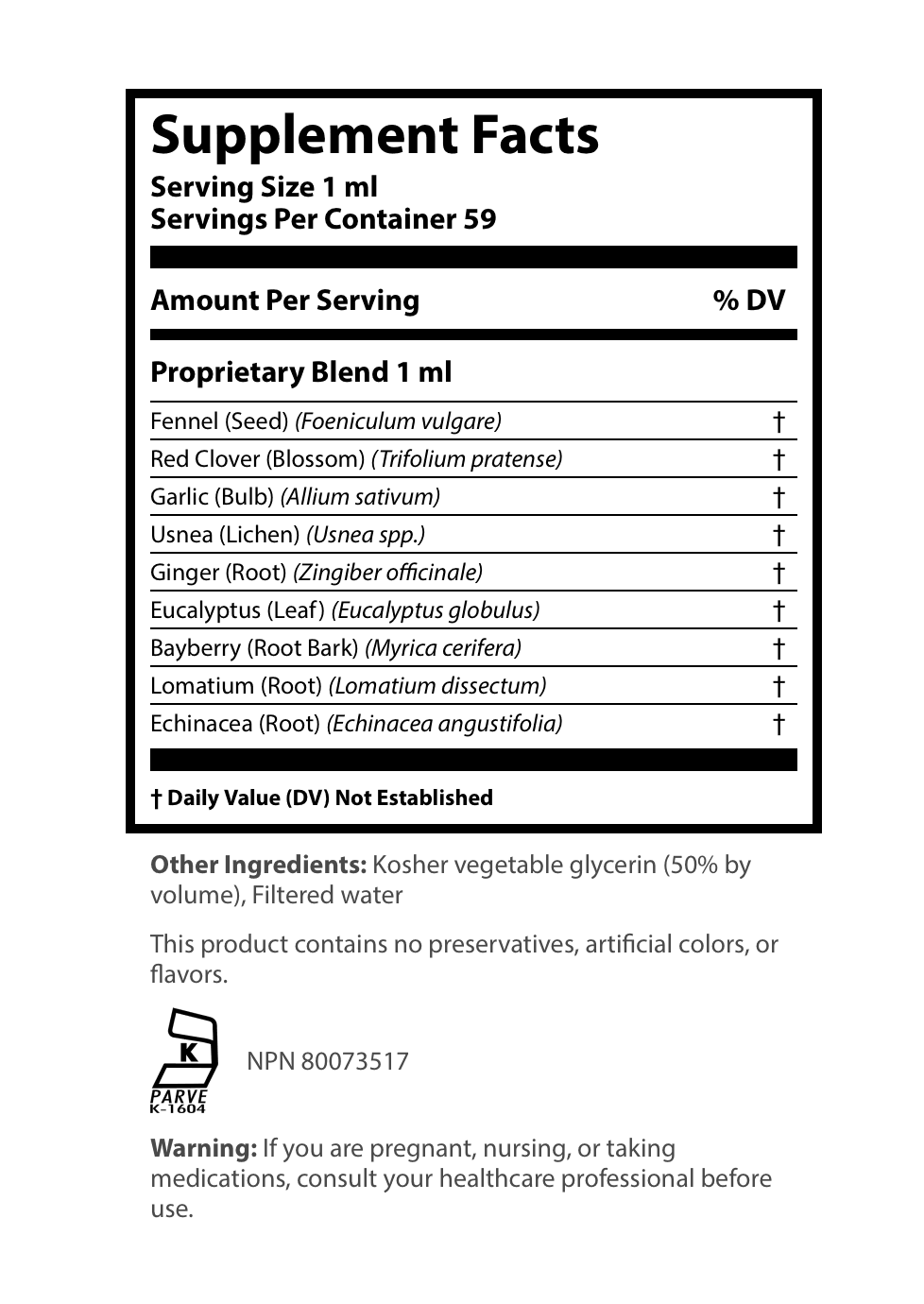 Supplement Facts label for a liquid extract showing a serving size of 1 ml and 59 servings per container, detailing a 1 ml proprietary blend of Fennel Seed, Red Clover Blossom, Garlic Bulb, Usnea Lichen, Ginger Root, Eucalyptus Leaf, Bayberry Root Bark, Lomatium Root, and Echinacea Root.