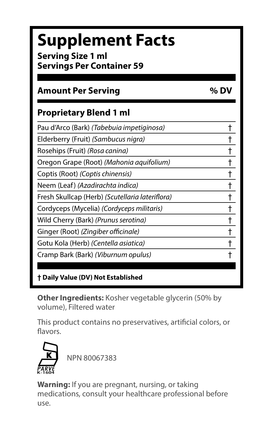 Supplement Facts label for a liquid extract showing a serving size of 1 ml and 59 servings per container, detailing a 1 ml proprietary blend of Pau d'Arco Bark, Elderberry Fruit, Rosehips Fruit, Oregon Grape Root, Coptis Root, Neem Leaf, Fresh Skullcap Herb, Cordyceps Mycelia, Wild Cherry Bark, Ginger Root, Gotu Kola Herb, and Cramp Bark.