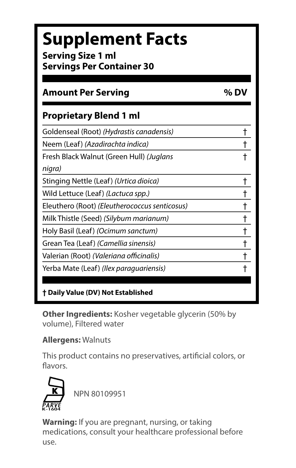 Supplement Facts label for a liquid extract showing a serving size of 1 ml and 30 servings per container, detailing a 1 ml proprietary blend of Goldenseal Root, Neem Leaf, Fresh Black Walnut Green Hull, Stinging Nettle Leaf, Wild Lettuce Leaf, Eleuthero Root, Milk Thistle Seed, Holy Basil Leaf, Green Tea Leaf, Valerian Root, and Yerba Mate Leaf.