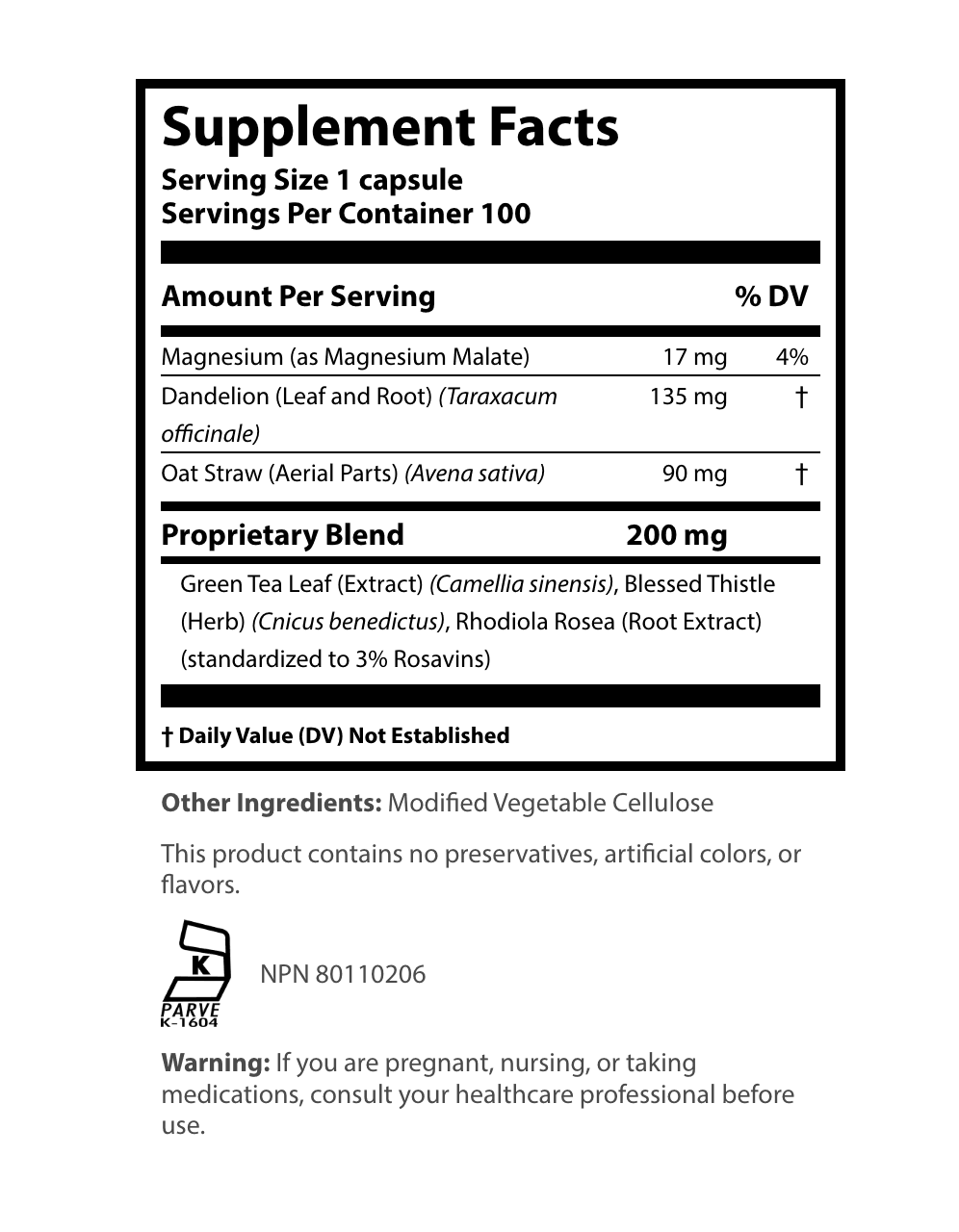 Supplement Facts label for a capsule supplement showing a serving size of 1 capsule and 100 servings per container, detailing 17 mg Magnesium (4% DV), 135 mg Dandelion Leaf and Root, 90 mg Oat Straw Aerial Parts, and a 200 mg proprietary blend of Green Tea Leaf Extract, Blessed Thistle Herb, and Rhodiola Rosea Root Extract.